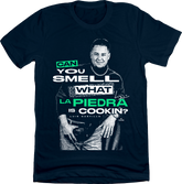 Can You Smell What La Piedra is Cookin? Luis Castillo